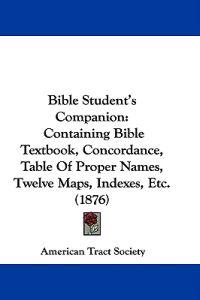 Bible Student's Companion