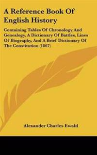 A Reference Book of English History