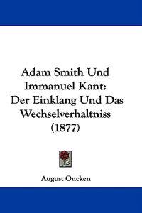 Bokomslag för "Adam Smith Und Immanuel Kant"