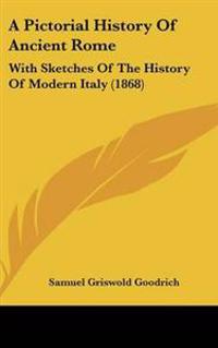 Bokomslag för "Pictorial History Of Ancient Rome"