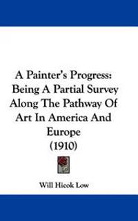 A Painter's Progress