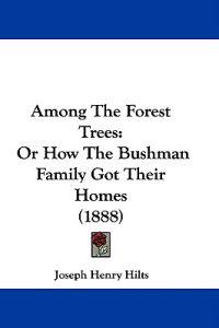Among the Forest Trees