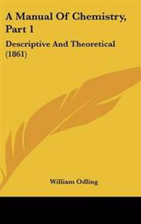 Manual Of Chemistry, Part 1