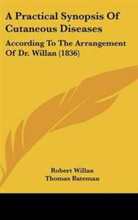 A Practical Synopsis of Cutaneous Diseases