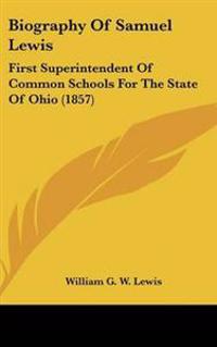 Biography of Samuel Lewis