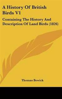 Bokomslag för "History Of British Birds V1"