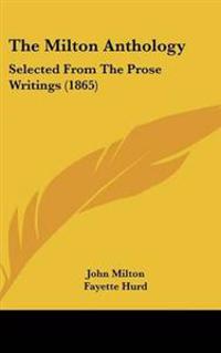 The Milton Anthology