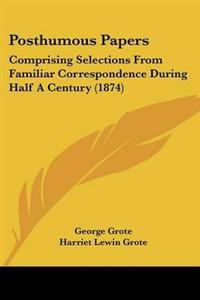 Posthumous Papers