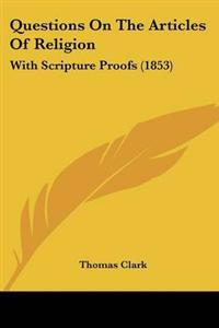 Questions On The Articles Of Religion