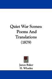 Bokomslag for "Quiet War Scenes"