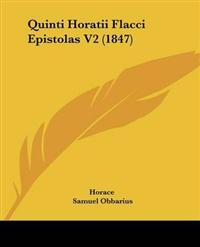Quinti Horatii Flacci Epistolas V2 (1847)