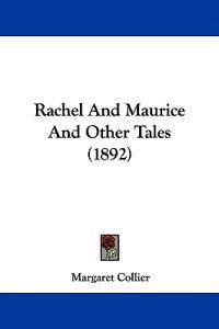 Kirjan kansi "Rachel and Maurice and Other Tales"