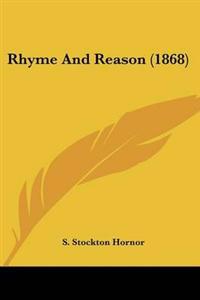 Rhyme And Reason (1868)