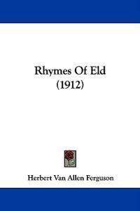 Rhymes of Eld