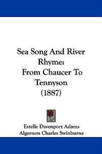 Sea Song and River Rhyme