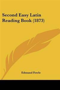 Second Easy Latin Reading Book (1873)