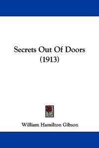 Secrets Out of Doors