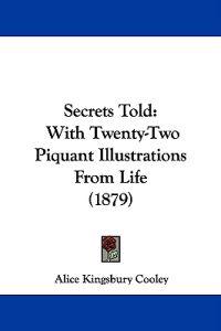 Secrets Told