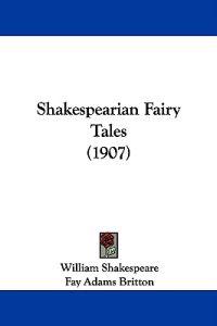Shakespearian Fairy Tales (1907)