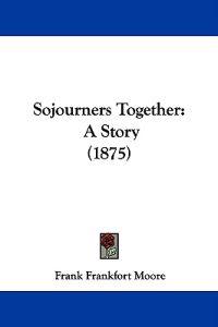 Sojourners Together