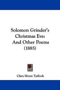 Solomon Grinder's Christmas Eve