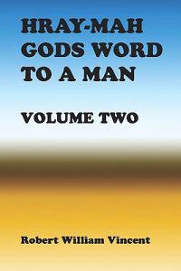 Hray-Mah Gods Word To A Man