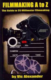 Filmmaking A to Z