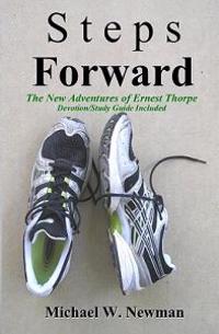 Steps Forward: The New Adventures Of Ernest Thorpe