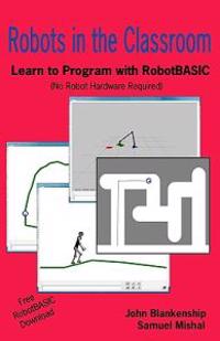 Robots in the Classroom