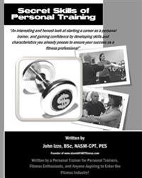 Secret Skills Of Personal Training
