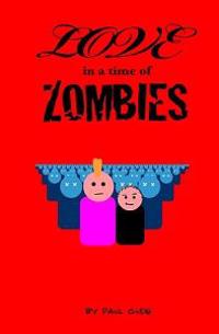 Love In A Time Of Zombies