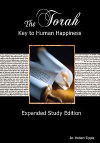 The Torah: Key To Human Happiness