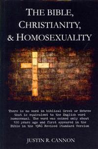 The Bible, Christianity, & Homosexuality