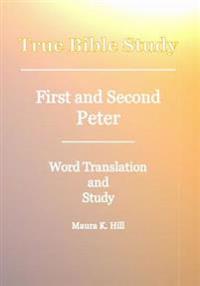 True Bible Study - First And Second Peter