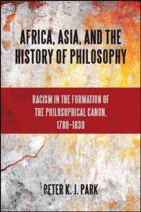 Africa, Asia, and the History of Philosophy