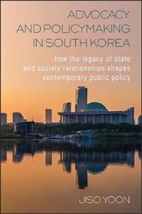 Bokomslag för "Advocacy and Policymaking in South Korea"