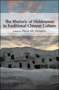 Rhetoric of Hiddenness in Traditional Chinese Culture