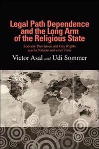 Kirjan kansi "Legal Path Dependence and the Long Arm of the Religious State"