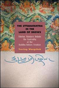 Bokomslag för "The Uttaratantra in the Land of Snows"