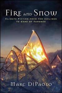 Fire and Snow