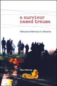 A Survivor Named Trauma