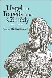 Bokomslag för "Hegel on Tragedy and Comedy"