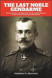 The Last Noble Gendarme
