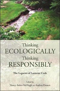Bokomslag för "Thinking Ecologically, Thinking Responsibly"
