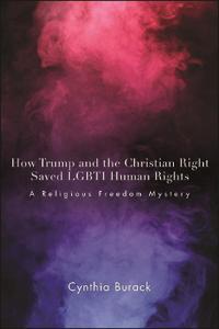 How Trump and the Christian Right Saved LGBTI Human Rights