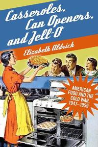 Bokomslag för "Casseroles, Can Openers, and Jell-O"