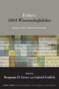 Bokomslag för "Fichte's 1804 Wissenschaftslehre"