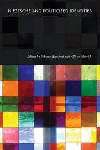 Bokomslag för "Nietzsche and Politicized Identities"
