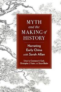 Bokomslag för "Myth and the Making of History"