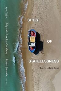 Bokomslag för "Sites of Statelessness"